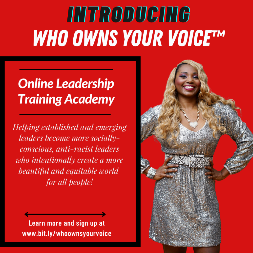 JOIN WHO OWNS YOUR VOICE™ Leadership Training Academy