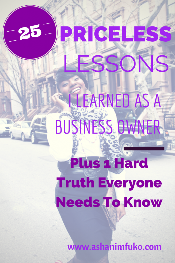 These Lessons Will Empower You As You Work Hard To Build & Grow A Successful Business!