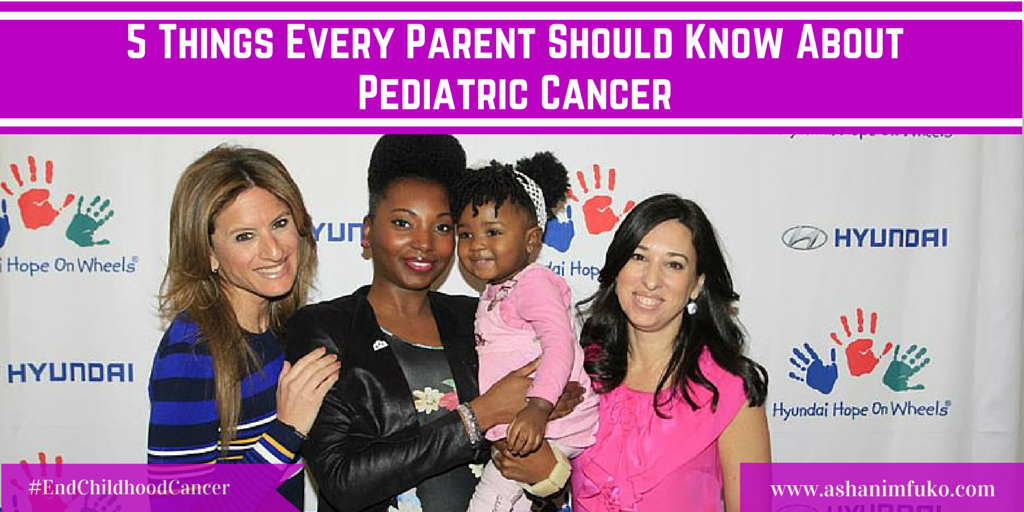 5 Things Every Parent Should Know About Pediatric Cancer #EndChildhoodCancer