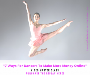 7 Ways For Dancers To Make More Money Online